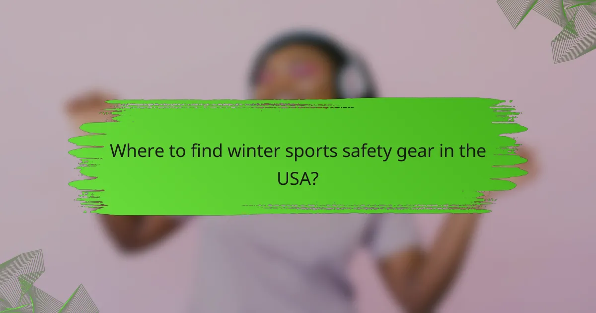Where to find winter sports safety gear in the USA?